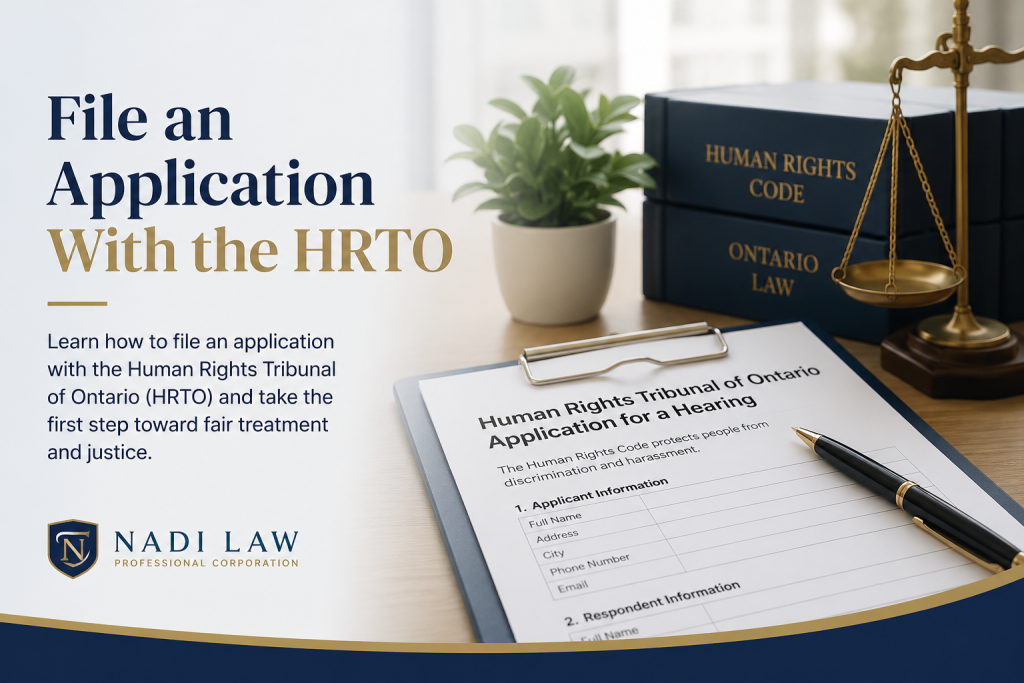 Nadi Law – Criminal Lawyer & Employment Lawyer – Oshawa, Whitby, Pickering, Ajax & Toronto | Human Rights Complaints in Ontario: A Step-by-Step Guide Nadi Law – Criminal Lawyer & Employment Lawyer – Oshawa, Whitby, Pickering, Ajax & Toronto | Human Rights Complaints in Ontario: A Step-by-Step Guide